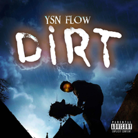 Dirt! - YSN Flow
