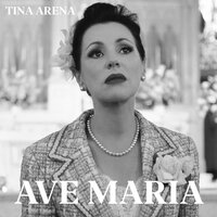 Ave Maria - Tina Arena