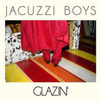 Automatic Jail - Jacuzzi Boys