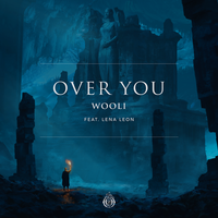 Over You - Wooli, Lena Leon