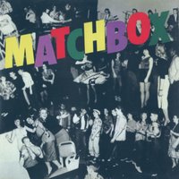 Love Is Going out of Fashion - Matchbox
