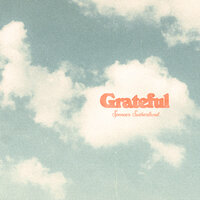 Grateful - Spencer Sutherland