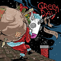 Xmas Time of the Year - Green Day