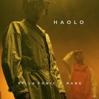 Haolo - Killa Fonic, Nané
