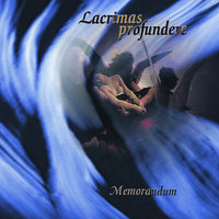 ... And How To Drown In Your Arms - Lacrimas Profundere