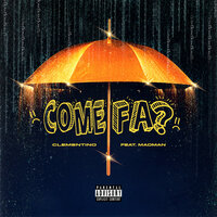 Come Fa? - Clementino, Madman