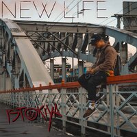 New Life - Istokiya