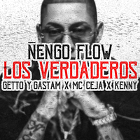 Los Verdaderos - Nengo Flow, Getto & Gastam, MC Ceja