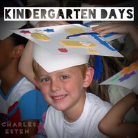 Kindergarten Days - Charles Esten