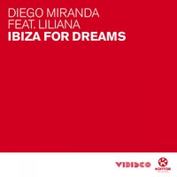 Ibiza for Dreams - Diego Miranda, Liliana, KURA