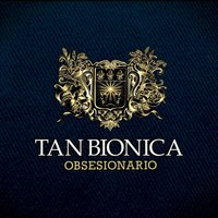 Obsesionario En La Mayor - Tan Bionica