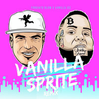 Vanilla Sprite - Forgiato Blow, Vanilla Ice
