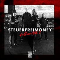 Steuerfreimoney Anthem Vol. 2 - Steuerfreimoney, AchtVier, TaiMO