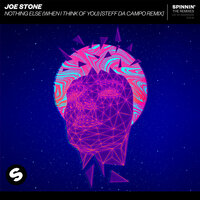Nothing Else (When I Think Of You) - Joe Stone, Steff Da Campo