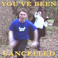 You've Been Cancelled - Dan Bull