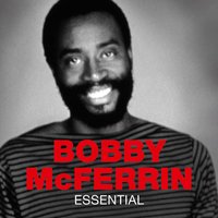 Drive My Car - Bobby McFerrin