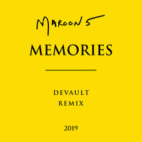 Memories - Maroon 5, Devault