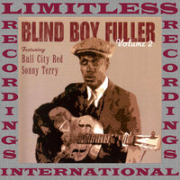 Lost Lover Blues - Blind Boy Fuller
