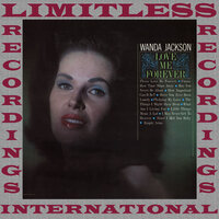 Please Love Me Forever - Wanda Jackson