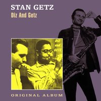 One Alone - Dizzy Gillespie, Stan Getz