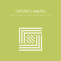 I Feel You - Catupecu Machu