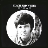 Georgia Pines - Tony Joe White