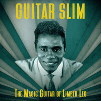 Trouble Don't Last - Guitar Slim