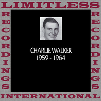 I Walked Out On Heaven - Charlie Walker