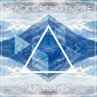 Come In - Black Orchid Empire