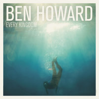 Empty Corridors - Ben Howard