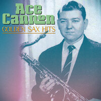 Careless Love - Ace Cannon