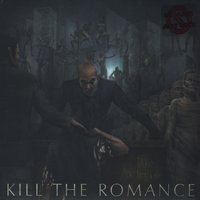 Pulse of Negative - Kill The Romance