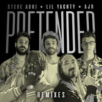 Pretender - Steve Aoki, Lil Yachty, AJR