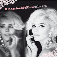 Unbroken - Katharine McPhee