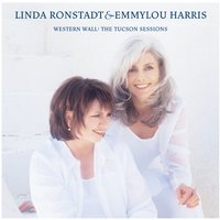 Across the Border - Emmylou Harris, Linda Ronstadt