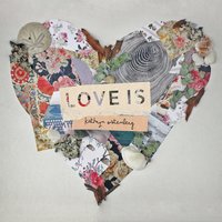 Love Is - Kathryn Ostenberg