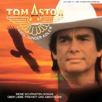 Junger Adler '93 (Ein Lied Für (M)Einen Sohn) - Tom Astor