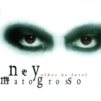 Novamente - Ney Matogrosso