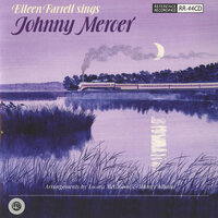 I Thought About You - Johnny Mercer, Eileen Farrell