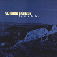 Goodnight My Friend - Vertical Horizon