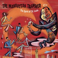 A Kiss To Build A Dream On - Manhattan Transfer