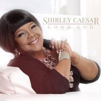 God Will Make a Way - Shirley Caesar