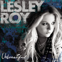 Unbeautiful - Lesley Roy