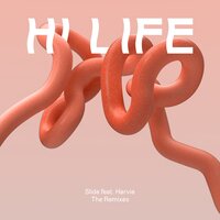 Slide - Hi Life, Lockjaw, Harvie