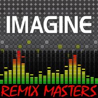 Imagine [71 BPM] - Remix Masters