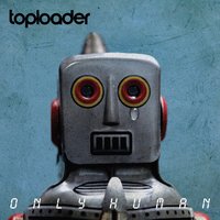 Never Stop Wondering - Toploader