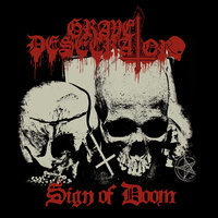 Sign Of Doom - Grave Desecrator