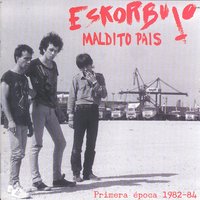 Maldito país (Bobina) - Eskorbuto