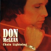 Chain Lightning - Don McLean