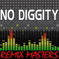No Diggity [89 BPM] - Remix Masters